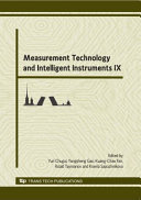Measurement technology and intelligent instruments IX : selected papers of the 9th International Symposium on Measurement Technology and Intelligent Instruments (ISMTII-2009), June 29-July 2, 2009, Saint-Petersburg, Russia /