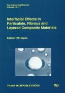 Interfacial effects in particulate, fibrous and layered composite materials /