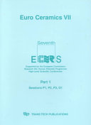 Euro ceramics VII : proceedings of the 7th Conference & Exhibition of the European Ceramic society, Brugge, Belgium, September 9-13, 2001 : seventh ECERS /