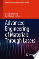 Advanced Engineering of Materials Through Lasers /