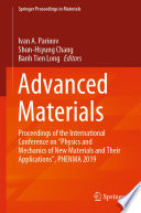 Advanced Materials : Proceedings of the International Conference on "Physics and Mechanics of New Materials and Their Applications", PHENMA 2019 /