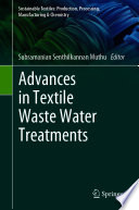 Advances in Textile Waste Water Treatments /