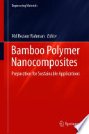 Bamboo Polymer Nanocomposites : Preparation for Sustainable Applications /