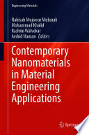 Contemporary Nanomaterials in Material Engineering Applications /