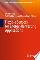 Flexible Sensors for Energy-Harvesting Applications /