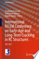 International RILEM Conference on Early-Age and Long-Term Cracking in RC Structures : CRC 2021 /