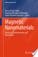 Magnetic Nanomaterials : Synthesis, Characterization and Applications /