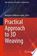 Practical Approach to 3D Weaving /