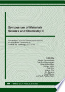 Symposium of Materials Science and Chemistry III Selected, peer-reviewed papers from the 6th International Conference on Science and Technology (ICST 2020), September 7-8, 2020, Yogyakarta, Indonesia