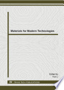 Materials for Modern Technologies : Selected, Peer Reviewed Papers from the 2015 Spring International Conference on Material Sciences and Technology (MST-S), April 14-16, 2015, Beijing, China /