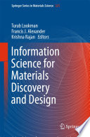 Information science for materials discovery and design /