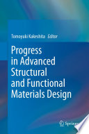 Progress in advanced structural and functional materials design /