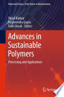 Advances in Sustainable Polymers : Processing and Applications /