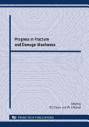 Progress in fracture and damage mechanics : special topic volume with invited papers only /