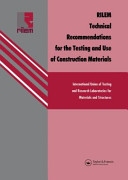 RILEM technical recommendations for the testing and use of construction materials /