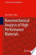 Nanomechanical analysis of high performance materials /