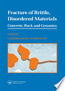 Fracture of brittle, disordered materials : concrete, rock and ceramics : Proceedings of The International Union of Theoretical and Applied Mechanics (IUTAM) symposium on fracture of brittle, disordered materials : concrete, rock and ceramics, 20-24 September 1993, the University of Queensland, Brisbane, Australia /