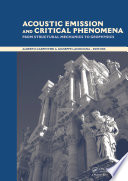 Acoustic emission and critical phenomena : from structural mechanics to geophysics /