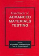 Handbook of advanced materials testing /