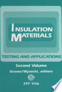 Insulation materials, testing and applications, 2nd volume /