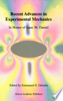 Recent advances in experimental mechanics : in honor of Isaac M. Daniel /