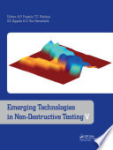 Emerging technologies in non-destructive testing V : proceedings of the Fifth Conference on Emerging Technologies in NDT, Ioannina, Greece, 19-21 September 2011 /