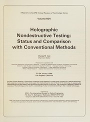 Holographic nondestructive testing : status and comparison with conventional methods : 23-24 January 1986, Los Angeles, California /