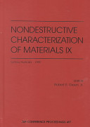 Nondestructive characterization of materials IX : Sydney, Australia, June/July 1999 /
