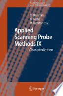 Applied scanning probe methods IX : characterization /