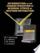 Introduction to the characterization of residual stress by neutron diffraction /