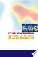 Ultrasonic and advanced methods for nondestructive testing and material characterization /