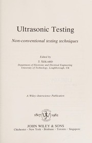 Ultrasonic testing : non-conventional testing techniques /
