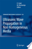 Ultrasonic wave propagation in non homogeneous media /