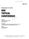 Proceedings of the 6th NDE Topical Conference : presented at the NDE Topical Conference : San Antonio, Texas, April 19-22, 1999 /