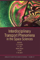 Interdisciplinary transport phenomena in the space sciences /