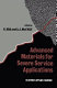 Advanced materials for severe service applications /