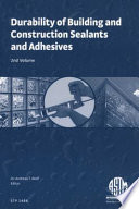 Durability of building and construction sealants and adhesives : 2nd volume /