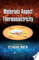 Materials aspect of thermoelectricity /