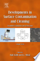 Developments in surface contamination and cleaning.