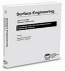 Surface engineering : proceedings of the 3rd International Surface Engineering Congress, August 2-4, 2004, Orlando Airport Marriott, Orlando, Florida, USA /