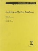 Scattering and surface roughness : 30-31 July 1997, San Diego, California /