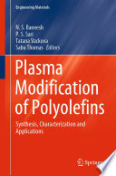Plasma Modification of Polyolefins : Synthesis, Characterization and Applications /