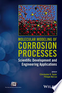 Molecular modeling of corrosion processes : scientific development and engineering applications /