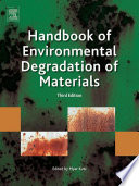 Handbook of environmental degradation of materials /