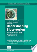 Understanding biocorrosion : fundamentals and applications /