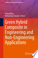 Green Hybrid Composite in Engineering and Non-Engineering Applications /