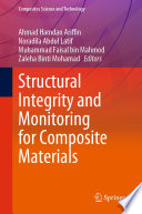 Structural Integrity and Monitoring for Composite Materials /
