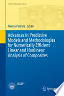 Advances in Predictive Models and Methodologies for Numerically Efficient Linear and Nonlinear Analysis of Composites /