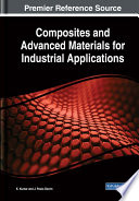 Composites and advanced materials for industrial applications /