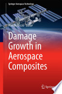 Damage growth in aerospace composites /